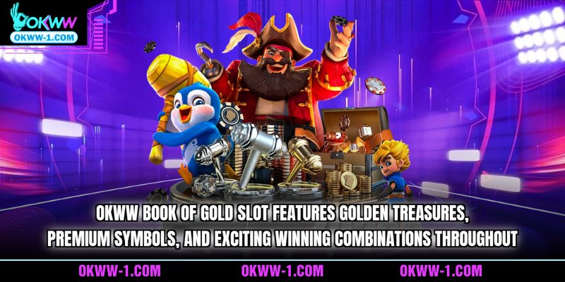 OKWW Book of Gold slot features golden treasures, premium symbols, and exciting winning combinations throughout
