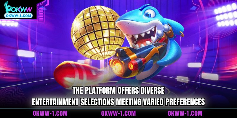 The platform offers diverse entertainment selections meeting varied preferences 