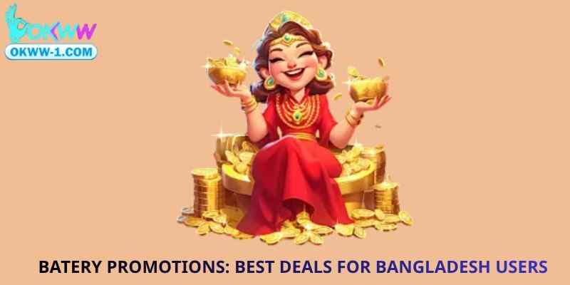 Batery Promotions: Best Deals for Bangladesh Users