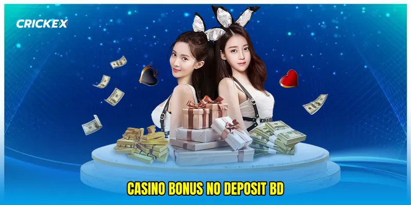 casino bonus no deposit BD