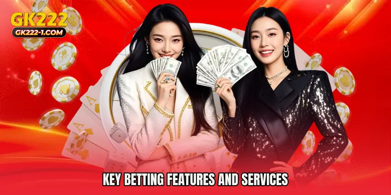 Key Betting Features and Services